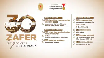 Kahramanmaraş’ta 30 Ağustos Coşkusu Üç Gün Boyunca Sürecek!