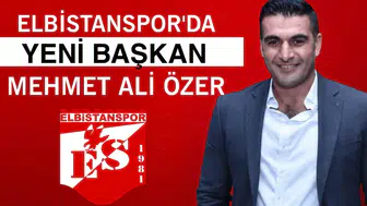 Elbistanspor’da Yeni Başkan Mehmet Ali Özer