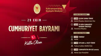 Kahramanmaraş 29 Ekim kutlama programı açıklandı