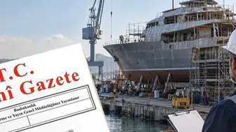 Tersane ve tekne imal tesislerine yeni yükümlülükler... İşletme izinleri 5 yıla kadar verilecek
