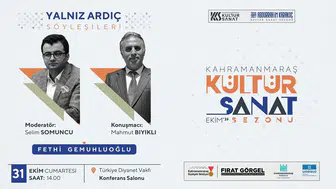 Kahramanmaraş'ta 31 Ekim'de iki özel etkinlik