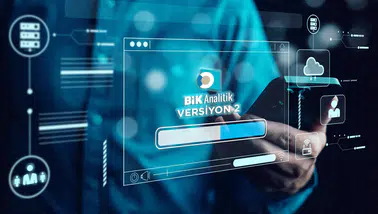 BİK Analitik Sistemi Güncelleniyor: Versiyon 2 Temmuz’da Geliyor