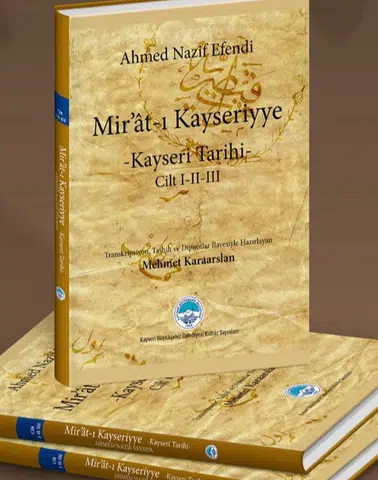 ‘Mir’ât-ı Kayseriyye’ Eserinin Tanıtımı Gerçekleşti!
