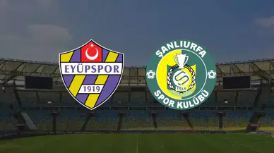 CANLI YAYIN: Eyüpspor Şanlıurfaspor Maçı Saati ve Yayın Bilgisi!
