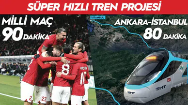 "Maç 90, Ankara-İstanbul 80 dakika"