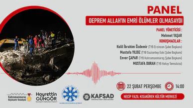 TYB'den "Deprem Allah'ın Emri, Ölenler Olmasaydı" paneli
