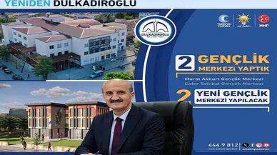 Dulkadiroğlu’na 2 Yeni Gençlik Merkezi