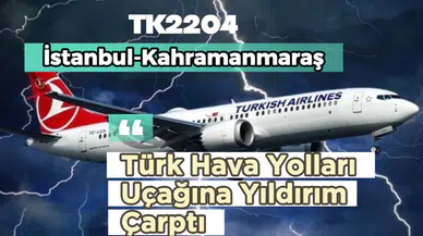 Türk Hava Yolları Uçağına Yıldırım Çarptı