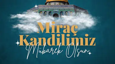 Andırın Belediye Başkan Adayı Ahmet Sinan Gökşen Miraç Kandili mesajı