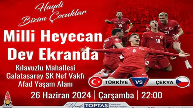 Depremzedeler, milli maç coşkusunu dev ekranda yaşayacak