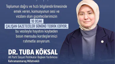 Milletvekili Köksal’dan 10 Ocak Çalışan Gazeteciler Günü mesajı