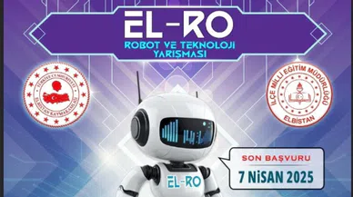 Elbistan’da 2. EL-RO Robotik ve Teknoloji Festivali Başlıyor