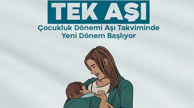 Çocukluk aşı takviminde yenilik! 6 bileşenli aşı uygulaması başladı
