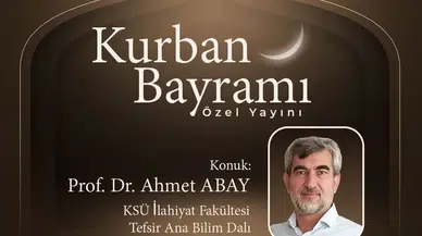 KSÜ’de Kurban Bayramı Özel Yayını
