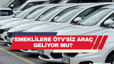 Emeklilere ÖTV'siz Araç Düzenlemesinde Son Durum