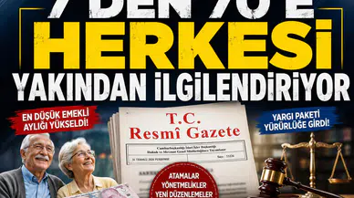 7'den 70'e Herkesi Yakından İlgilendiriyor: İşte 31 Temmuz Resmî Gazete Kararları