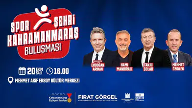 Futbolun efsaneleri Kahramanmaraş'a geliyor