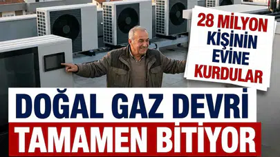 Avrupa’da doğal gaz devri kapanıyor: 28 milyon ev aynı sisteme geçti