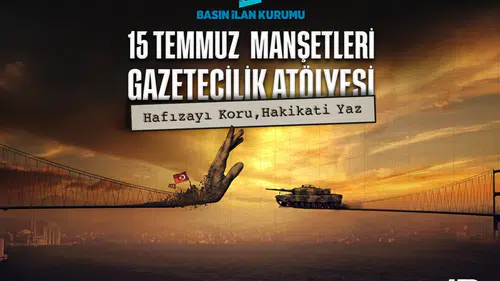 Genç Gazeteciler 15 Temmuz’u Manşetlere Taşıyacak