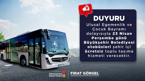 Büyükşehir Belediyesi’nden 23 Nisan’a Özel Ücretsiz Toplu Taşıma Duyurusu!