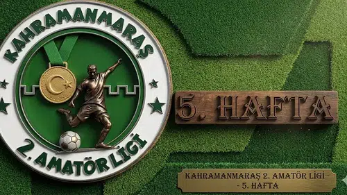 Kahramanmaraş 2. Amatör Lig’de 5. Hafta Heyecanı Tamamlandı