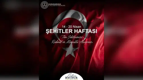 Kahramanmaraş’ta Şehitler Haftası Anma Mesajı Paylaşıldı