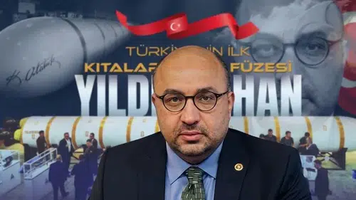 Milletvekili Mehmet Şahin Duyurdu: Kıtalararası Füze YILDIRIMHAN
