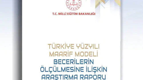 Türkiye Yüzyılı Maarif Modeli'nin ölçme yaklaşımı bilimsel araştırmayla desteklendi