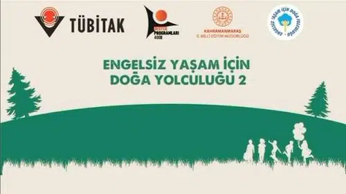 Engelsiz Yaşam İçin Doğa Yolculuğu Kahramanmaraş’ta Başlıyor
