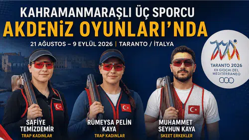 Kahramanmaraşlı Üç Sporcu Akdeniz Oyunları’nda