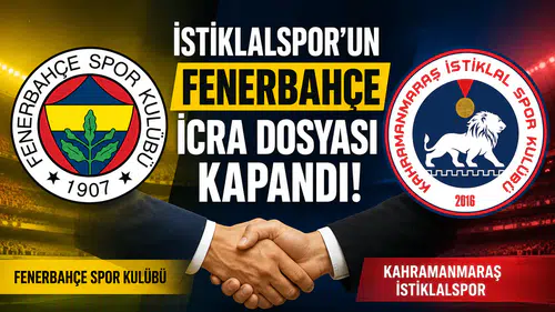 İstiklalspor’un Fenerbahçe İcra Dosyası Kapandı