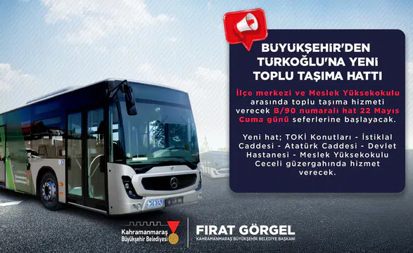 Türkoğlu'na Yeni Toplu Taşıma Seferi Müjdesi!