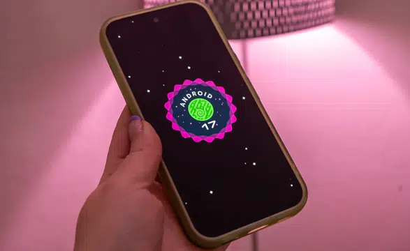 Android 17 Resmen Yayınlandı! İşte Dikkat Çeken Yenilikler