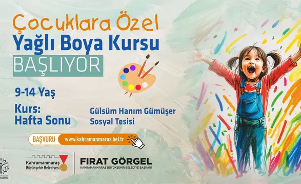 Kahramanmaraş'ta çocuklar için yeni yağlı boya kursu başlıyor!