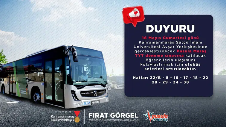 Kahramanmaraş'ta YKS öncesi deneme sınavına kapsamlı destek ve ulaşım kolaylığı sağlanıyor