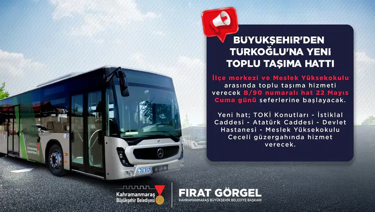 Türkoğlu'na Yeni Toplu Taşıma Seferi Müjdesi!