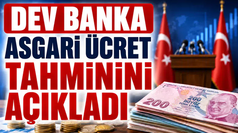 Dev banka asgari ücret tahminini açıkladı