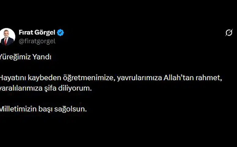 Başkan Görgel: "Yüreğimiz Yangın Yeri, Milletimize Başsağlığı Diliyoruz"