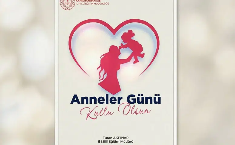 Milli Eğitim Müdürlüğünden Anneler Günü Mesajı