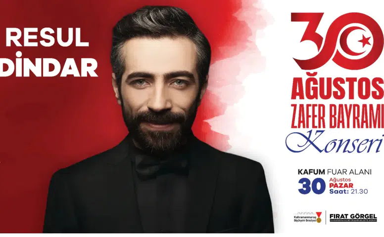 Zafer Bayramı’nda Resul Dindar Sahne Alacak