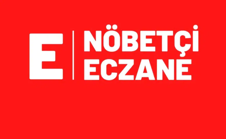 Kahramanmaraş’ta Bugün Nöbetçi Eczaneler