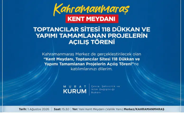 Kahramanmaraş'ta 5 Dev Yatırım Bugün Hizmete Açılıyor