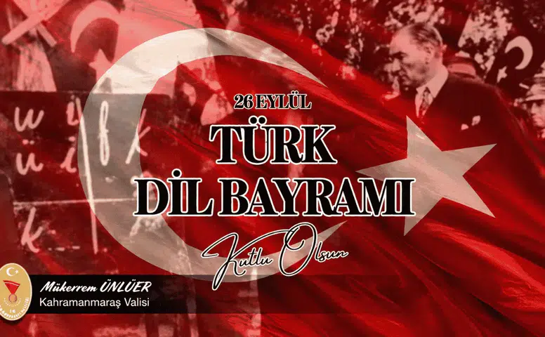 Kahramanmaraş Valiliğinden Türk Dil Bayramı Mesajı