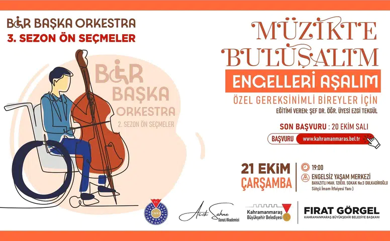 Kahramanmaraş'ta Özel Bireyler için "Bir Başka Orkestra" Projesi Başladı