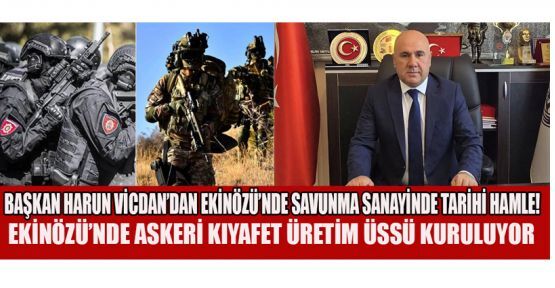 Ekinozunde Askeri Kiyafet Uretim Ussu Kuruluyor H40131 8C506