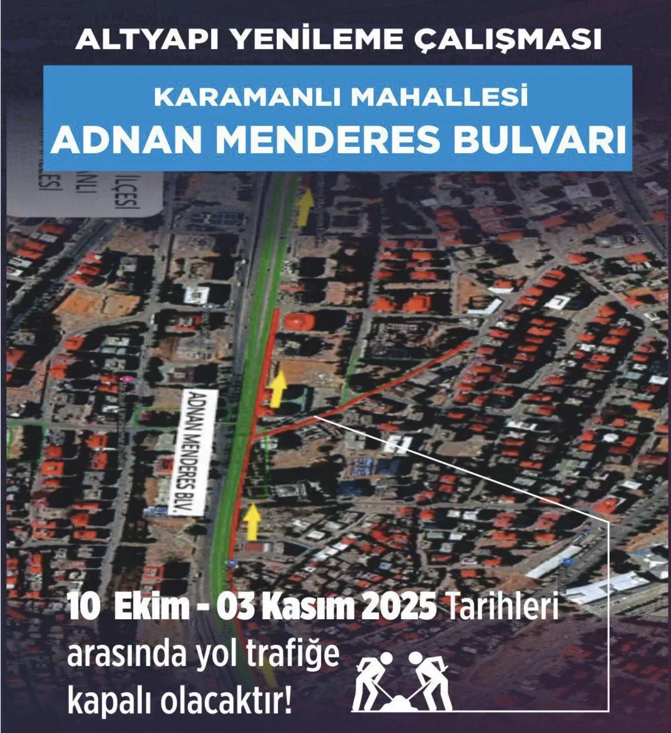 Kahramanmarasta Iki Kritik Nokta 1 Ay Boyunca Trafige Kapali Olacak 3