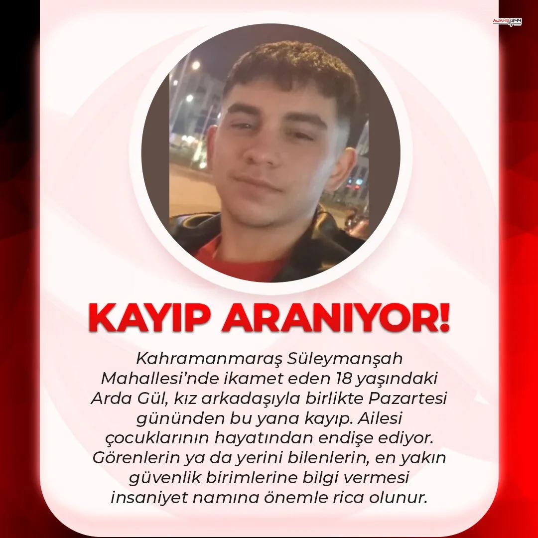 Kahramanmarasta 18 Yasindaki Arda Gul Ve Kiz Arkadasi Araniyor 2